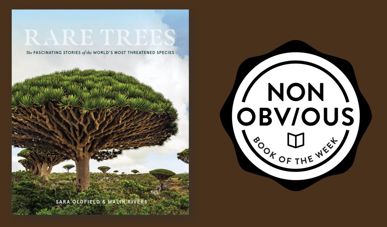 Rare Trees - The Fascinating Stories of the World’s Most Threatened Species