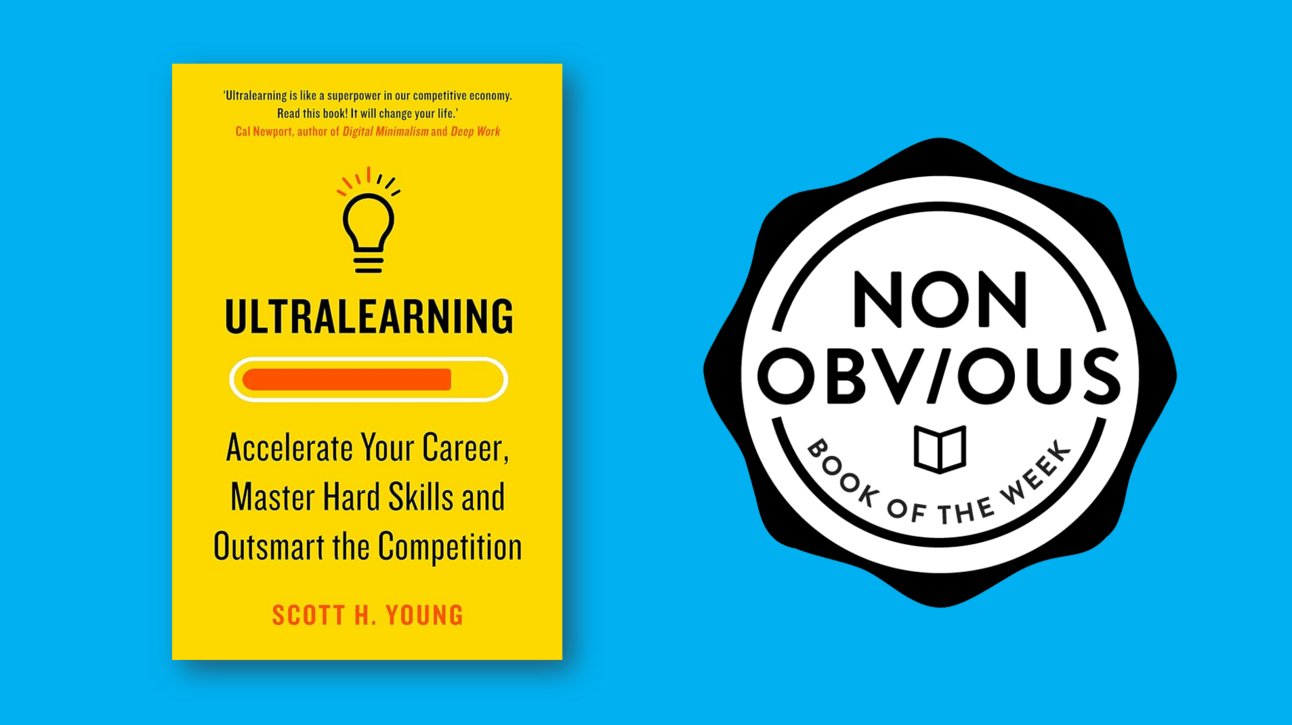 Ultralearning by Scott H. Young