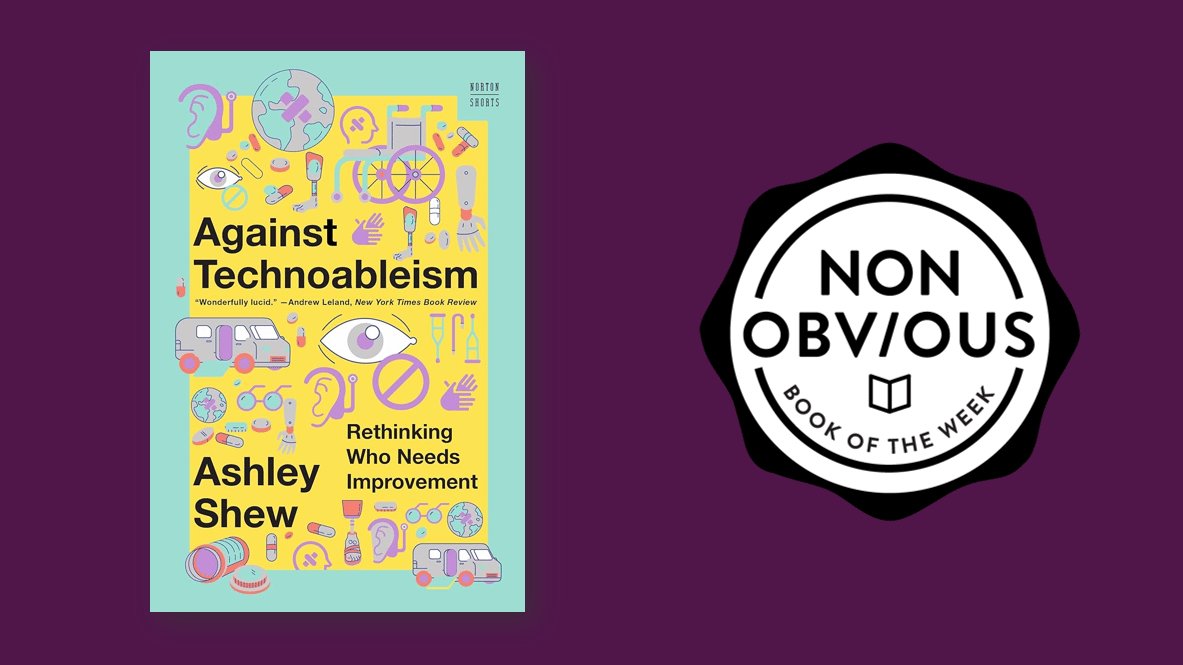 Against Technoableism by Ashley Shew