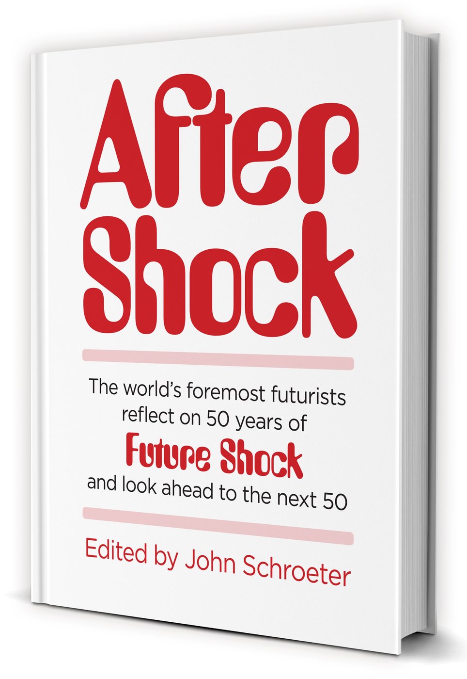 Announcing After Shock: Celebrating 50 Years after Future Shock