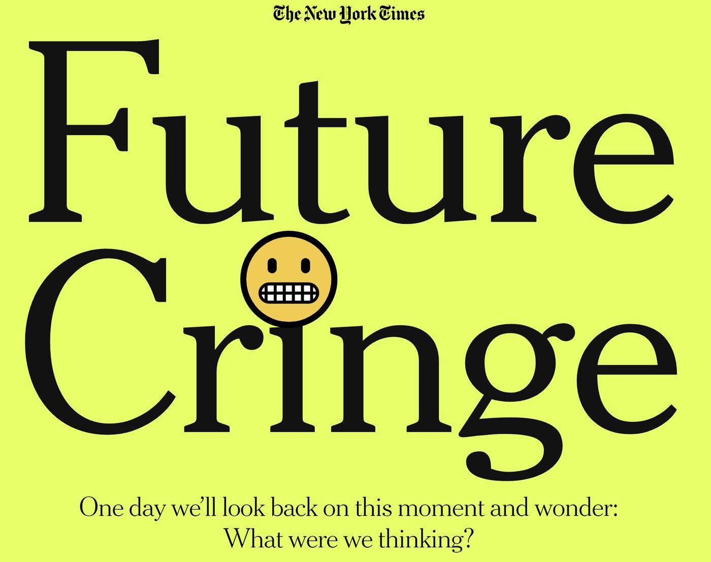 Are We All Doomed To Suffer a Form of Social Media Future Cringe?