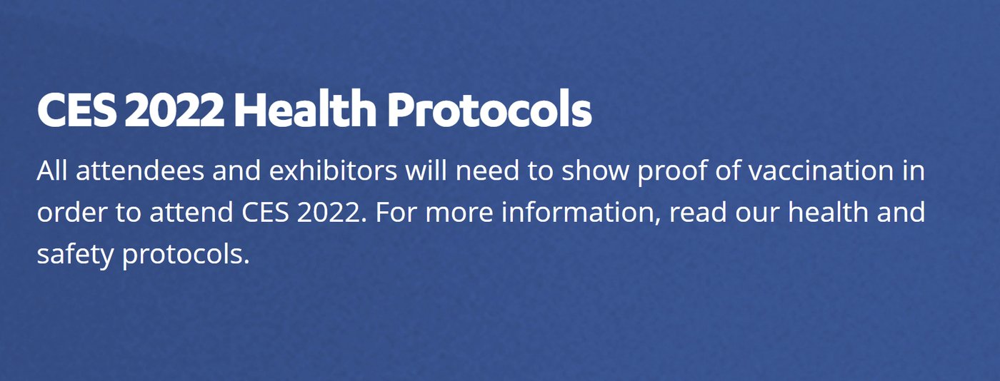 CES 2022 Is Only For The Vaccinated. Other Experiences Should Be Too.