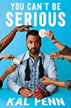 You Can't Be Serious book cover