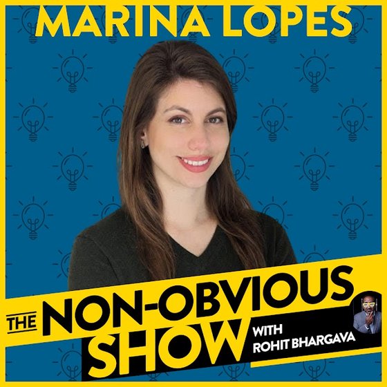 The Non-Obvious Show episode 68 — Marina Lopes